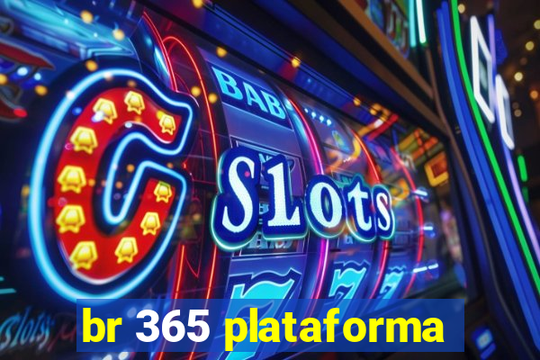 br 365 plataforma